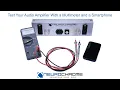 Test Your Amplifier With a Multimeter and a Smartphone