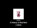 Melvins - A History of Bad Men ( LYRICS )