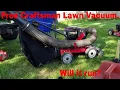 Will it run Craftsman lawn vacuum