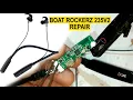 Lagu Boat Rockerz 235V2 Power On Problem Solve Hindi - How To Repair Boat Headphone