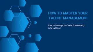 How to Leverage the Social Functionality in Saba Cloud
