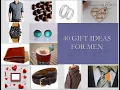 40 GIFT IDEAS FOR MEN BIRT AY GIFT IDEAS FOR MEN ANNIVERSARY GIFT IDEAS GIFT IDEAS FOR BF