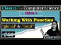 TERM 1-Complete 12th Computer Science Working With Function - global local Part 44