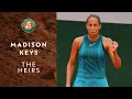 The Heirs Madison Keys