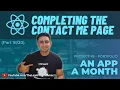 React Mega Tutorial - Project 4 Part 18 Completing the contact me page