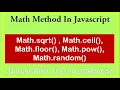 7 math object in javascript random sqrt pow ceil floor functions in js