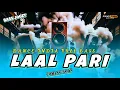 Download Lagu DJ TERBARU🎵LAAL PARI🎵COCOK BUAT DJ STUDIUM PARTY SENTAK 2025🎵