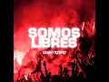Somos Libres