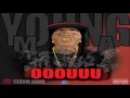 Young M A - OOOUUU Clean Radio Edit