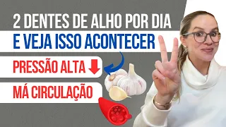 Coma ALHO ou tome CÁPSULA DE ALHO e veja isso acontecer na sua saúde