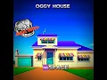 Oggy house x universe