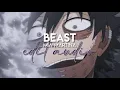 edit audio - beast (mia martina)