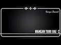 Download Lagu MANGAN TURU BAE nada C - Karaoke HD