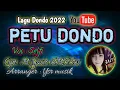 Download Lagu Petu dondo || lagu daerah dondo