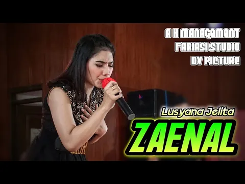 Download MP3 Lagu Andalan Bro ! Lusyana Jelita - ZAENAL DK MUSIK SO SO HO HA !!!