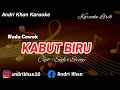 Download Lagu KARAOKE LIRIK ANDRI KHAN VERSI KEYBOARD~KABUT BIRU~(NADA COWOK) CIPT : SAFE'i SROOP~ARR : ANDRI KHAN