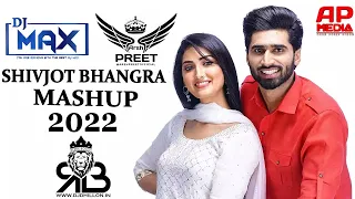shivjot bhangra mashup 2022 ft dj max x arsh preet