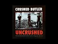 Crushed Butler - Uncrushed Previously Unreleased British Punk From...1969-1971 Full Album Vinyl