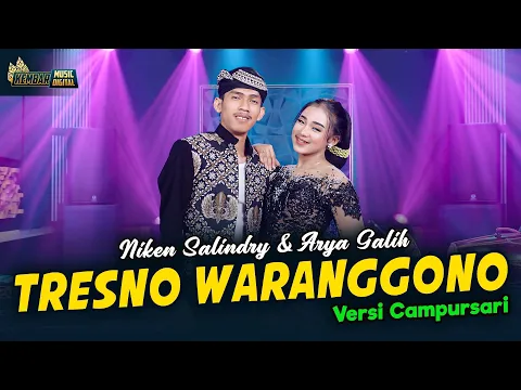 Download MP3 Niken Salindry feat. Arya Galih - Tresno Waranggono - Kembar Campursari ( Official Music Video )