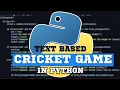 How to make a text based Cricket Game in Python Python Projects
