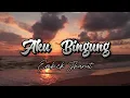 Download Lagu lagu dangdut#aku bingung#cover embick jarut musik=arin sanjoyo