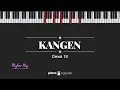 Download Lagu Kangen (HIGHER KEY) Dewa 19 (KARAOKE PIANO)