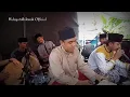 YAROSULULLOH (Idola Kita Nabi Muhammad) - Terbangan HIDAYATULHIKMAH