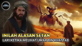 Download Kisah Umar bin Khattab Yang Ditakuti Setan. Ternyata Ini Alasannya MP3