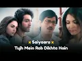 Download Lagu Saiyaara Reprise x Tujh Mein Rab Dikhta Hai | Emotional Love Blend | Hemen Patel