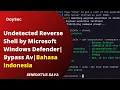 Undetected Reverse Shell by Windows Defender Hoaxshell Ethical Hacking Indonesia