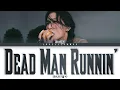 Download Lagu SEULGI (슬기) – Dead Man Runnin’ Lyrics (Color Coded Han/Rom/Eng)