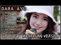 Download Lagu Sawangen Full Album Dara Ayu Ft Bajol Ndanu Kentrung Version