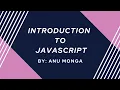 Introduction to JavaScript in Hindi By Anu Monga