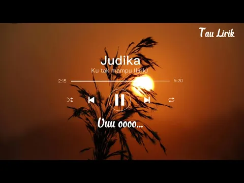 Download MP3 Judika - Ku tak mampu (lirik)