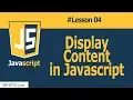 How to Display Content in Javascript Lesson 04 JAVASCRIPT Tutorial
