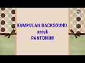 Download Lagu Backsound Pantomim || Musik untuk Pantomim