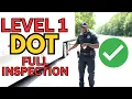 FULL Level 1 DOT Inspection Step by Step Guide Truckers NEED to See