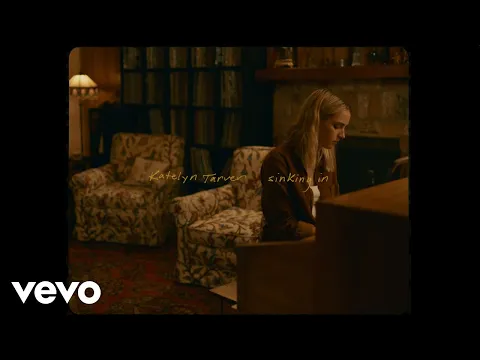 Download MP3 Katelyn Tarver - Sinking In (Feat. Jake Scott) [Official Video]