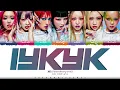 [CORRECT LYRICS] XG 'IYKYK (If You Know You Know)' Lyrics (엑스지 IYKYK 가사) [Color Coded_Eng]