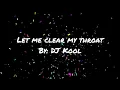 Let Me Clear My Throat - DJ Kool (Lyric Video)