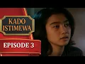 Download Lagu Kado Istimewa - Episode 3 (TERAKHIR) | Desy Ratnasari Eeng Saptahadi