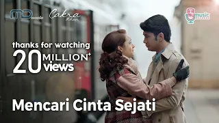Cakra Khan - Mencari Cinta Sejati (Official Music Video) Ost. Rudy Habibie