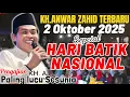 Download Lagu KH ANWAR ZAHID TERBARU 2025 || SEPCIAL NGAJI HARI BATIK NASIONAL 2 OKTOBER 2025