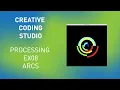 processing ex08 arcs
