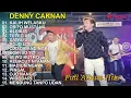 Lagu DENNY CAKNAN - KALIH WELAS || FULL ALBUM 2023