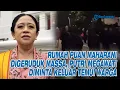 Download Lagu Rumah Puan Maharani Digeruduk Massa, Putri Megawati Diminta Keluar Temui Warga