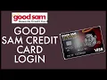 Good Sam Credit Card Login How To Sign In Good Sam Credit Card Online 2022