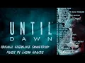 ♬ Until Dawn ♬ Full Soundtrack ♬ OST ♬ Complete Score ♬