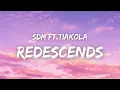 SDM ft. Tiakola - REDESCENDS ( Paroles )