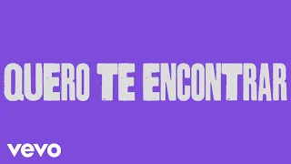 Claudinho & Buchecha - Quero Te Encontrar (Lyric Video)
